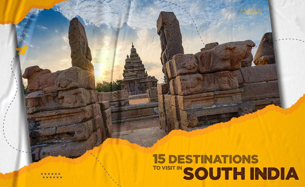 15 destinations to visit in south India