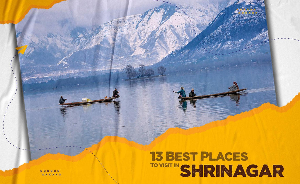 13 best places to visit in Srinagar